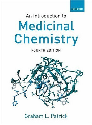 An Introduction to Medicinal Chemistry by Graham L. Patrick