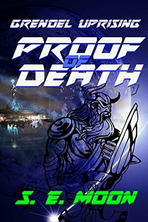 Proof of Death by Scott Moon