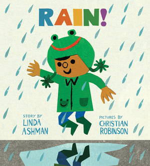 Rain! (Board Book) by Linda Ashman