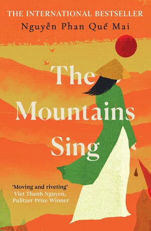 The Mountains Sing by Nguyễn Phan Quế Mai