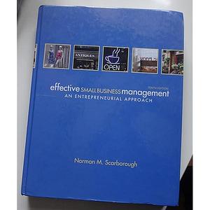 Effective Small Business Management: An Entrepreneurial Approach by Norman M. Scarborough