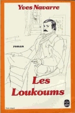 Les Loukoums by Yves Navarre