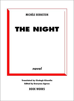 The Night by Michèle Bernstein