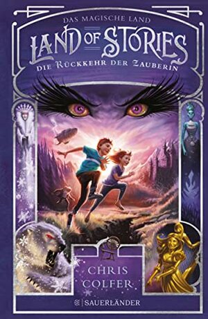 Die Rückkehr der Zauberin by Fabienne Pfeiffer, Brandon Dorman, Chris Colfer