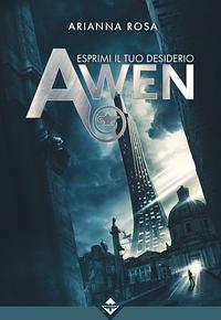 Awen by Arianna Rosa