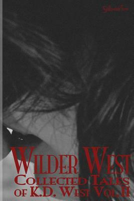 Wilder West by K. D. West