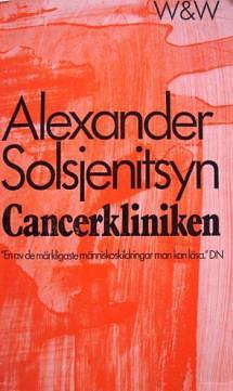 Cancerkliniken by Aleksandr Solzhenitsyn