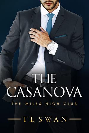 The Casanova by TL Swan