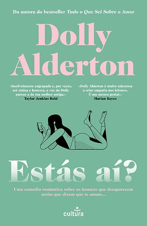 Estás Aí? by Dolly Alderton