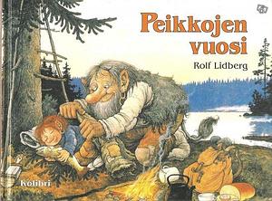 Peikkojen vuosi by Jan Lööf, Jan Lööf, Rolf Lidberg, Riikka Käkelä-Rantalainen