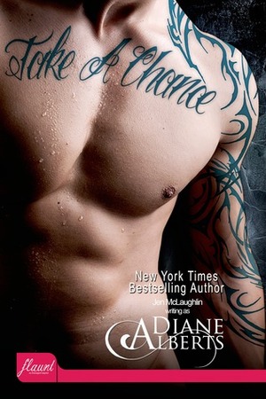 Take a Chance: Series Bundle by Diane Alberts