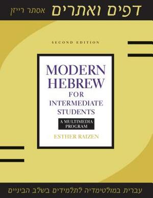 Modern Hebrew for Intermediate Students: A Multimedia Program by Esther Raizen