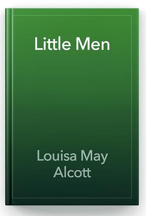 Little Men by Louisa May Alcott