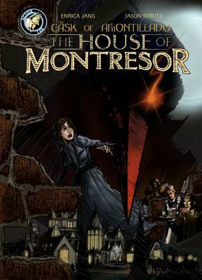 House of Montresor by Jason Strutz, Enrica Jang, Edgar Allan Poe