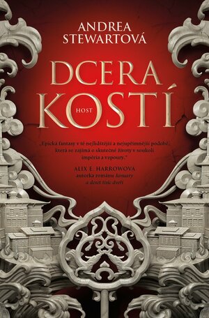 Dcera kostí by Andrea Stewart