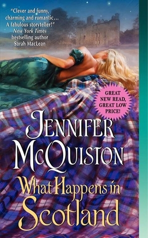 What Happens in Scotland by Jennifer McQuiston