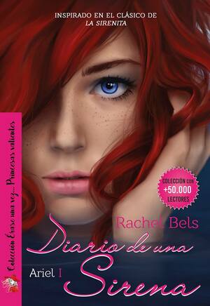 Diario de una sirena (Ariel #1) by Rachel Bels