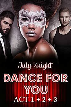 Dance For You by July Knight