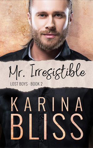 Mr. Irresistible by Karina Bliss