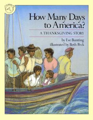 How Many Days to America?: A Thanksgiving Story by Eve Bunting