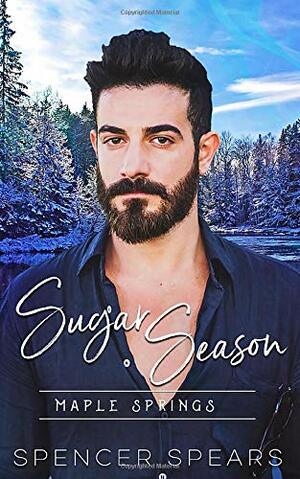 Sugar Season by Spencer Spears