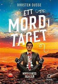 Ett mord i taget by Karsten Dusse