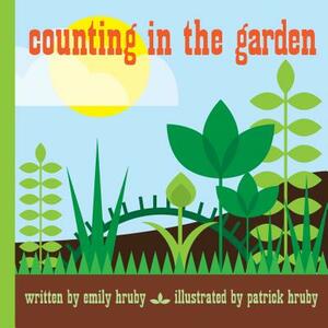 Counting in the Garden by Emily Hruby