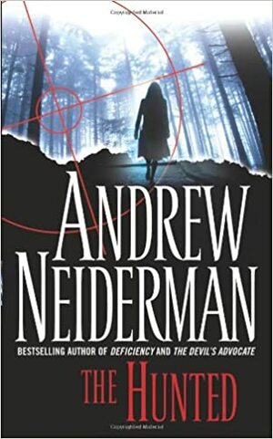 The Hunted by Andrew Neiderman