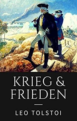 Krieg und Frieden: Roman by Leo Tolstoy