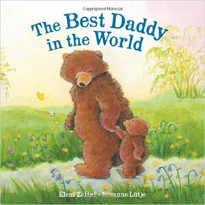 The Best Daddy in the World by Susanne Lütje