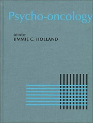 Psycho-Oncology by William S. Breitbart, Jimmie C. Holland, Paul B. Jacobsen