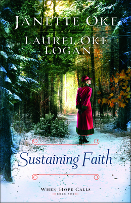 Sustaining Faith by Laurel Oke Logan, Janette Oke