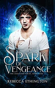 Spark of Vengeance by Rebecca Ethington