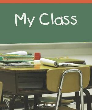 My Class by Victoria Braidich