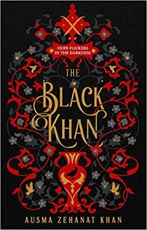 The Black Khan by Ausma Zehanat Khan