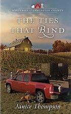 The Ties That Bind by Janice Thompson