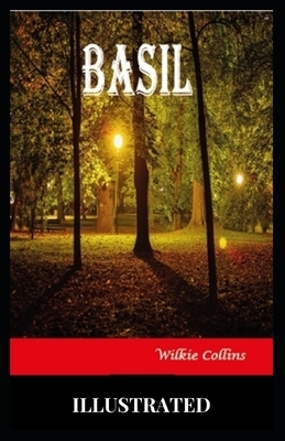 Basil Illustrated by Wilkie Collins