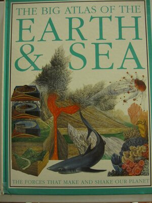 Big Atlas of the Earth and Sea by Susanna van Rose