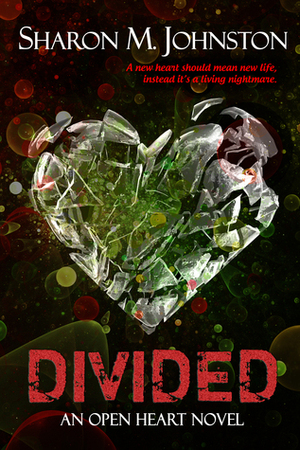 Divided by Sharon M. Johnston