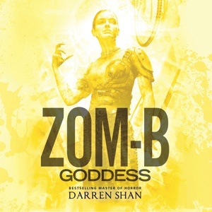 Zom-B Goddess by Darren Shan