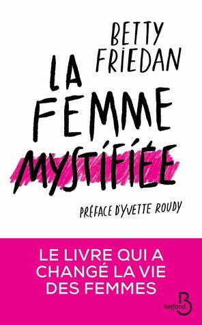 La Femme mystifiée by Betty Friedan