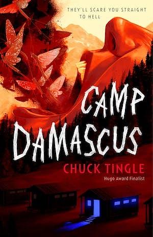 Camp Damascus by Chuck Tingle