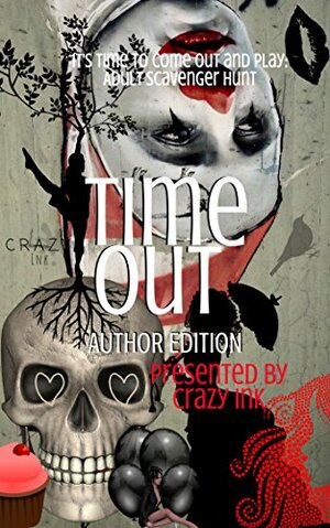 Time Out: Author Edition by Erin Lee, Rita Delude, Bella Emy, Amy Cecil, Rena Marin, Mila Waters, Bebe Harlow, Skylar McKinzie, Stacy Sparks