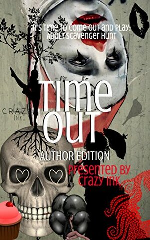 Time Out: Author Edition by Rita Delude, Bella Emy, Stacy Sparks, Mila Waters, Rena Marin, Bebe Harlow, Erin Lee, Amy Cecil, Skylar McKinzie