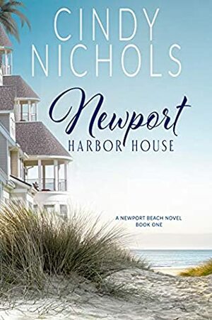 Newport Harbor House by Cindy Nichols