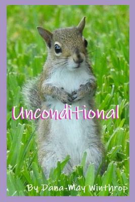 Unconditional by Dana-May Winthrop