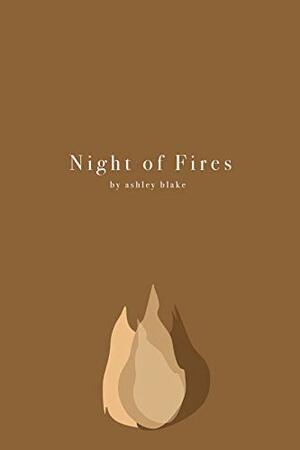 Night of Fires by Ashley Blake