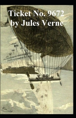 Ticket No. "9672" Annotated by Jules Verne