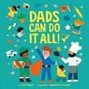 Dads Can Do It All! by Ted Maass