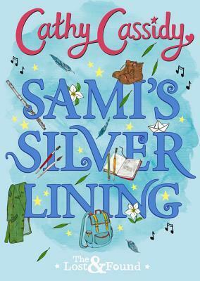 Sami's Silver Lining by Cathy Cassidy